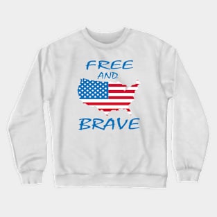 Free and Brave, 4th July Celebration Crewneck Sweatshirt